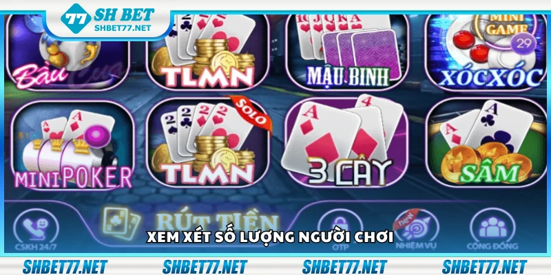 Xem xét số lượng người chơi